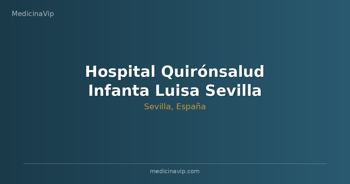 Hospital Quirónsalud Infanta Luisa Sevilla