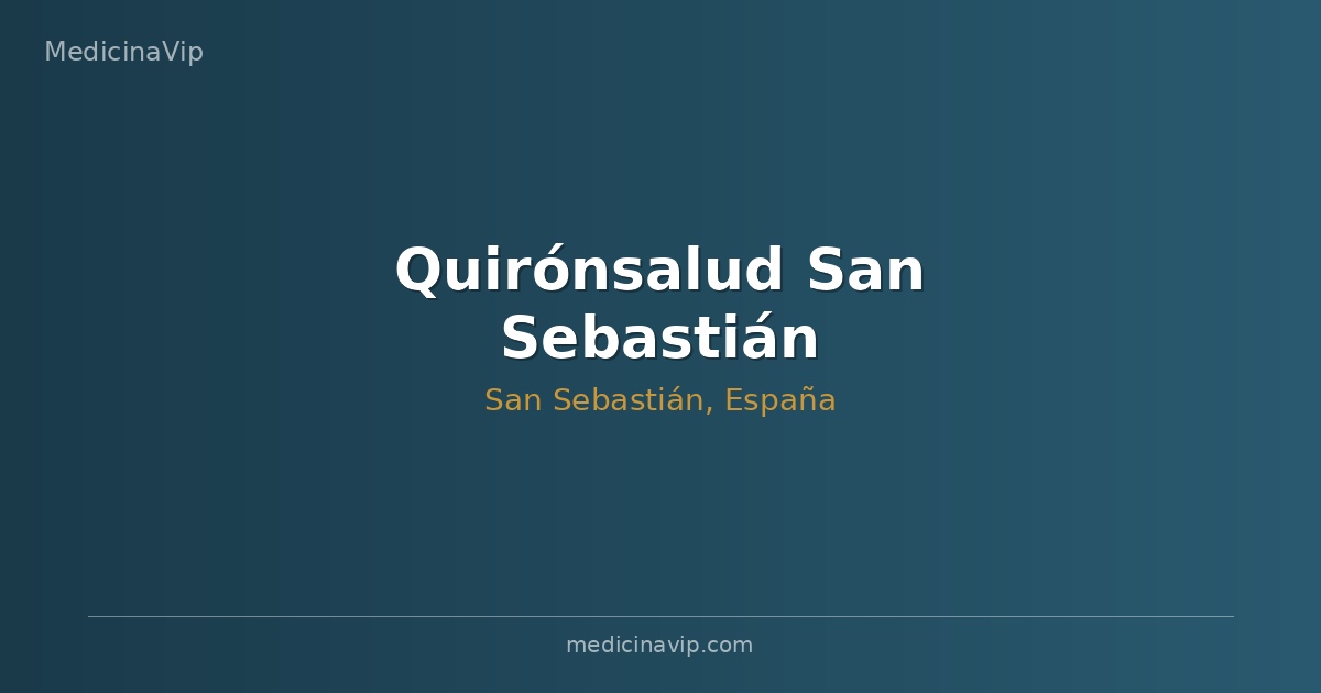 Quirónsalud San Sebastián