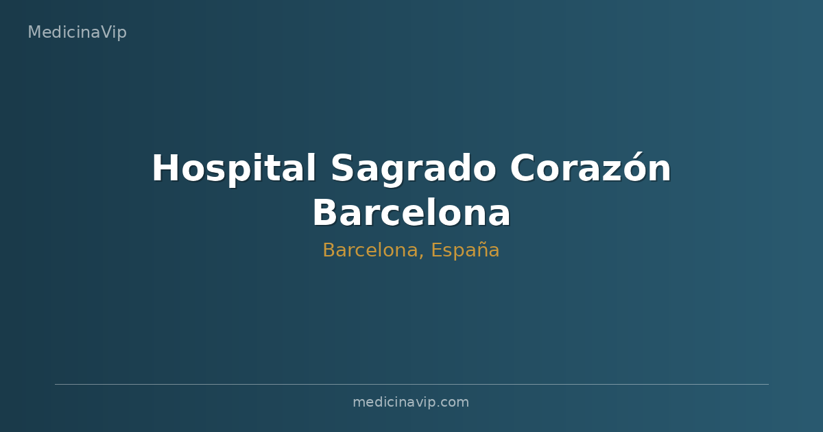 Hospital Sagrado Corazón Barcelona
