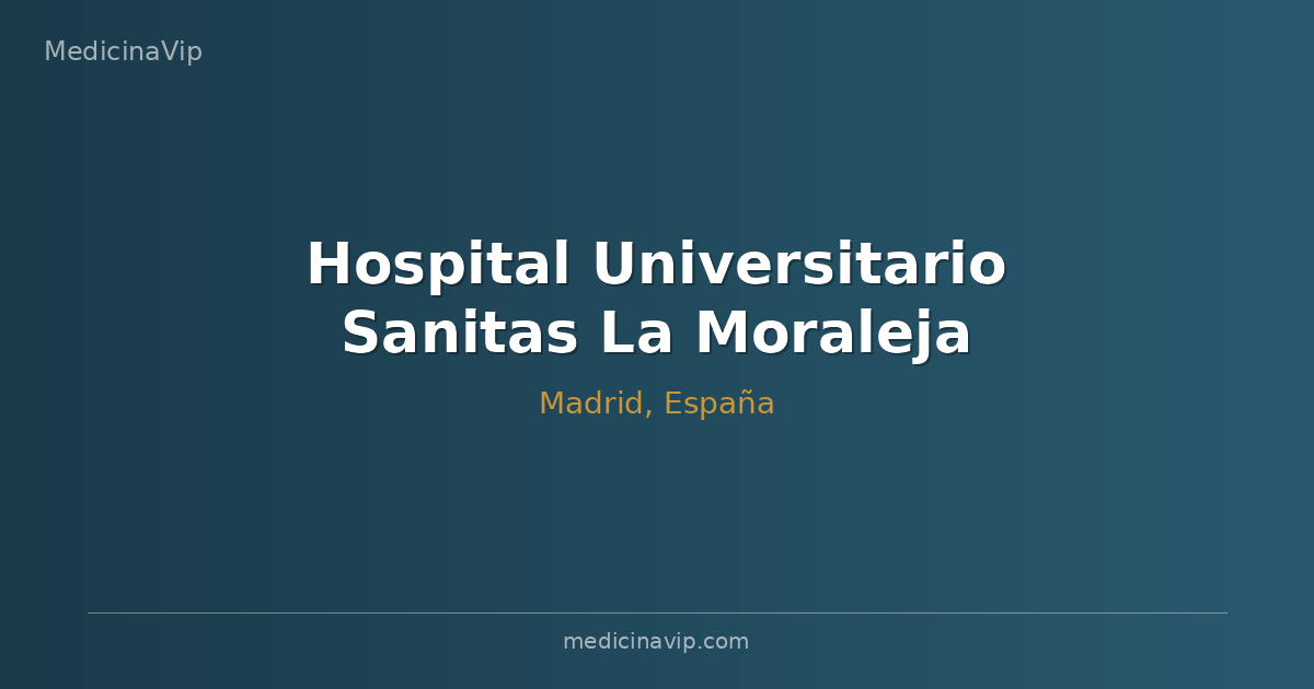 Hospital Universitario Sanitas La Moraleja