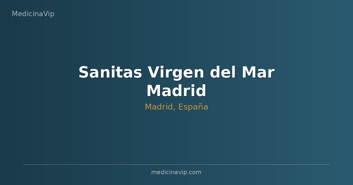 Sanitas Virgen del Mar Madrid