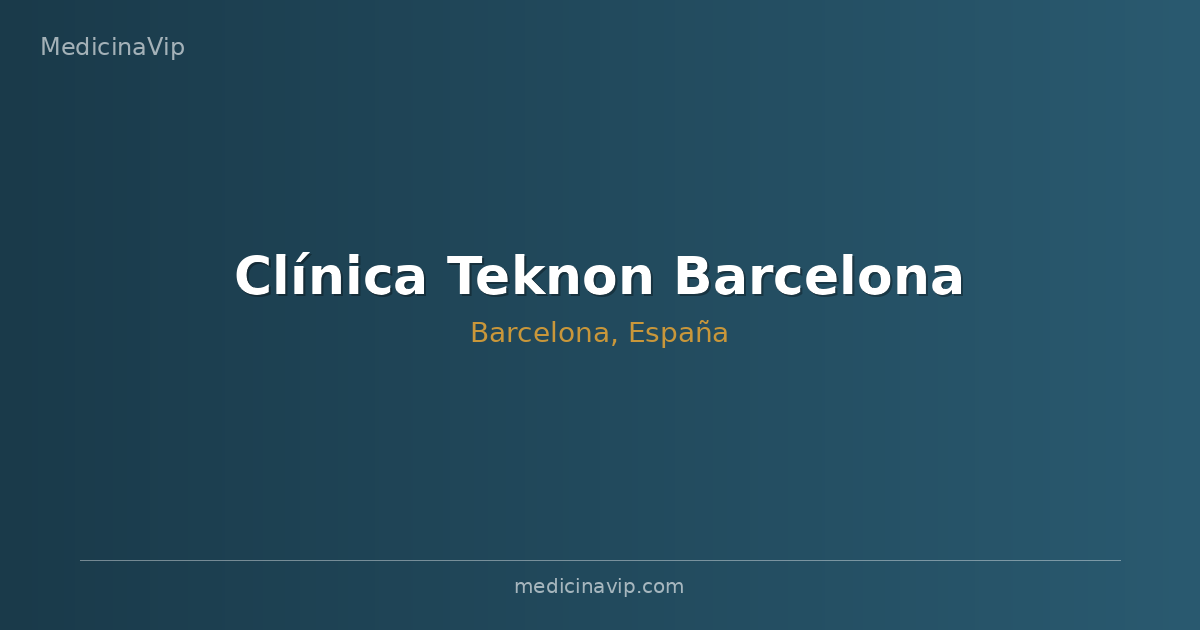 Clínica Teknon Barcelona