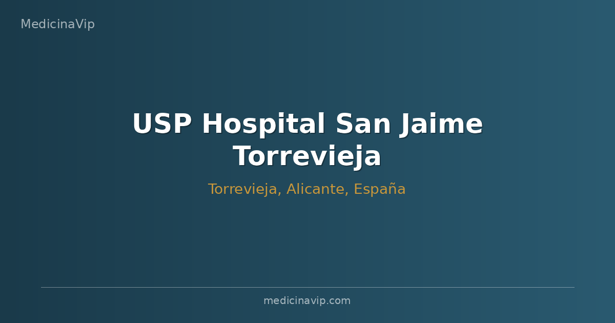 USP Hospital San Jaime Torrevieja