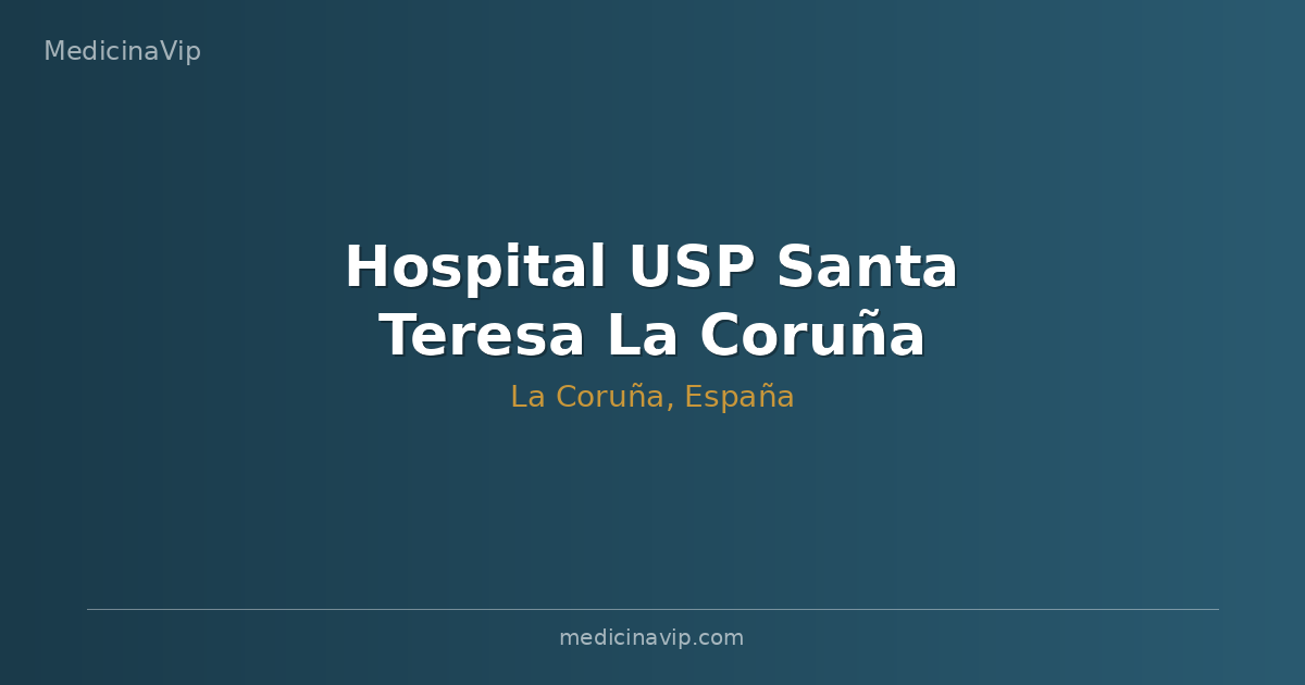 Hospital USP Santa Teresa La Coruña