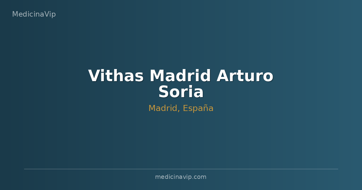 Vithas Madrid Arturo Soria