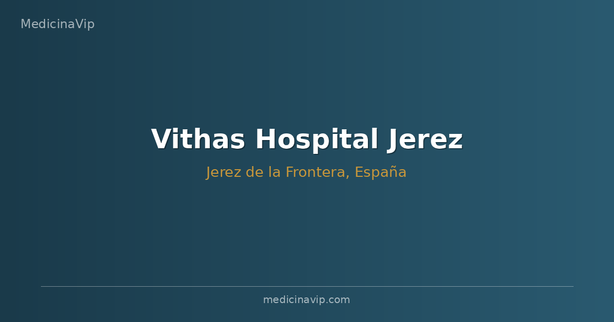 Vithas Hospital Jerez