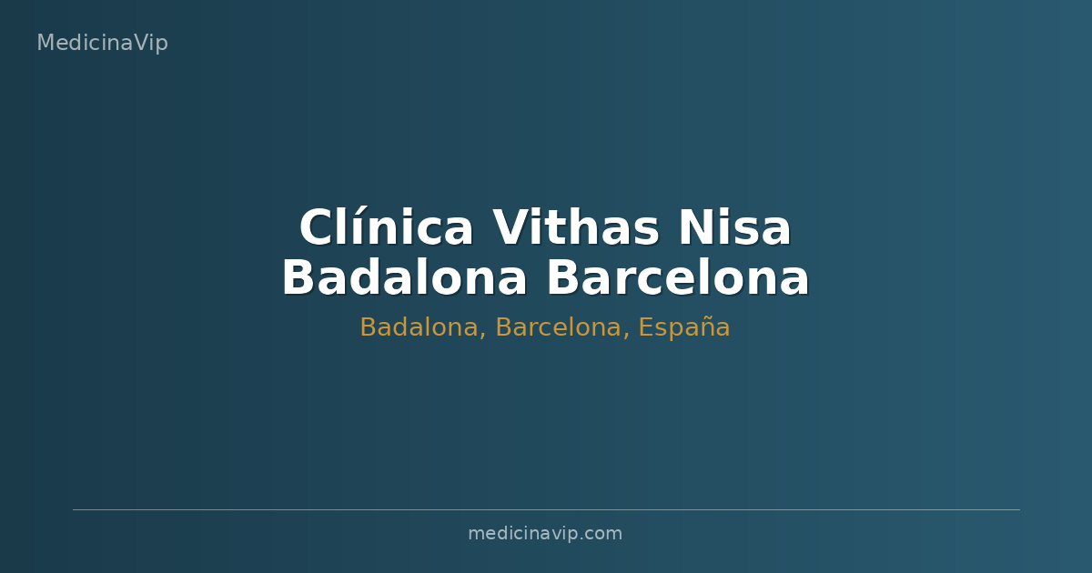 Clínica Vithas Nisa Badalona Barcelona