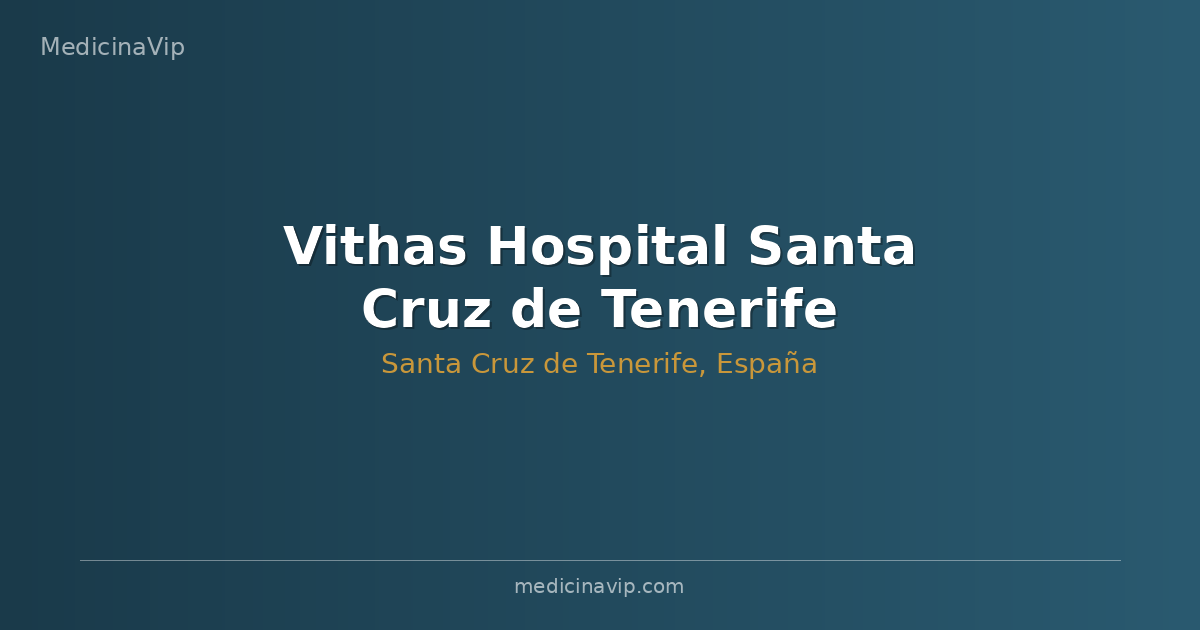 Vithas Hospital Santa Cruz de Tenerife