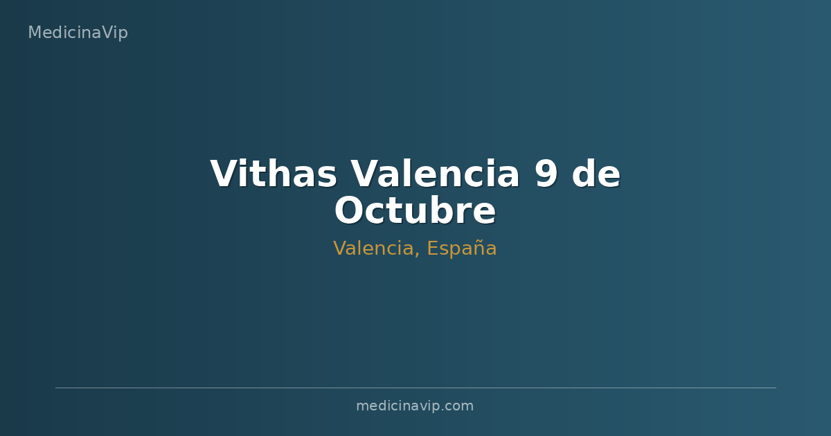 Vithas Valencia 9 de Octubre