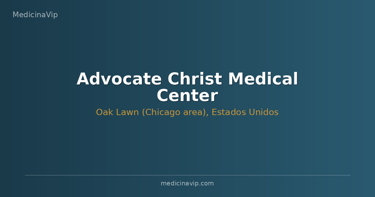 Advocate Christ Medical Center