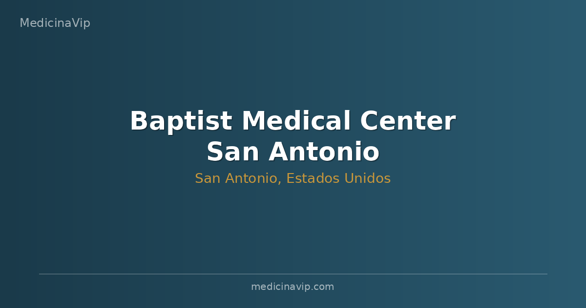 Baptist Medical Center San Antonio