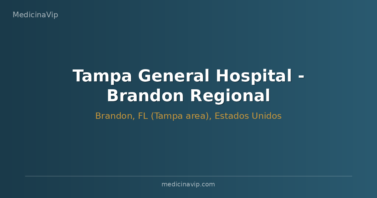 Tampa General Hospital - Brandon Regional