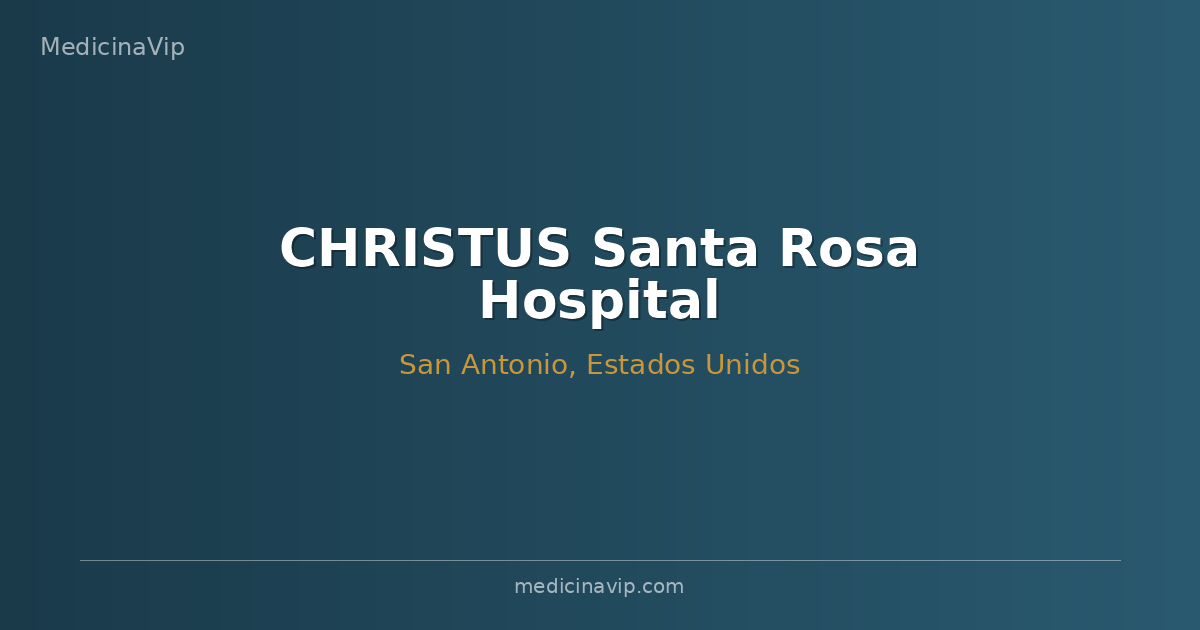CHRISTUS Santa Rosa Hospital