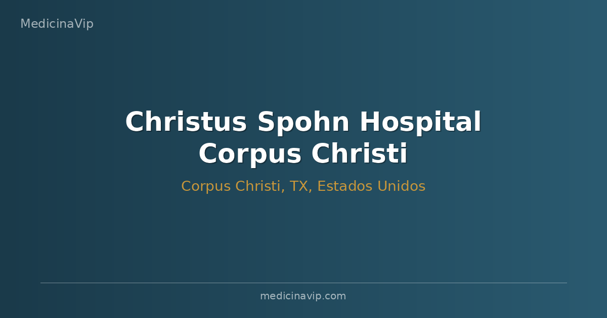 Christus Spohn Hospital Corpus Christi