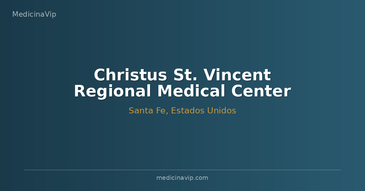 Christus St. Vincent Regional Medical Center