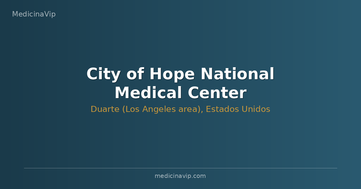 City of Hope National Medical Center