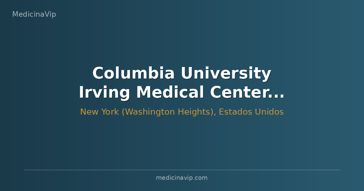 Columbia University Irving Medical Center / NewYork-Presbyterian