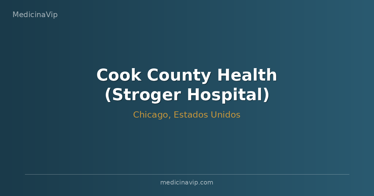 Cook County Health (Stroger Hospital)