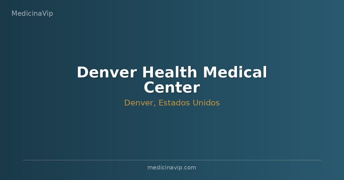 Denver Health Medical Center