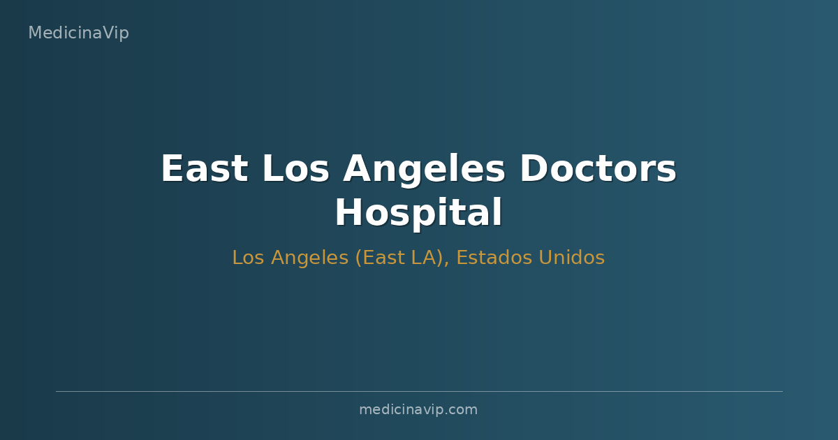 East Los Angeles Doctors Hospital