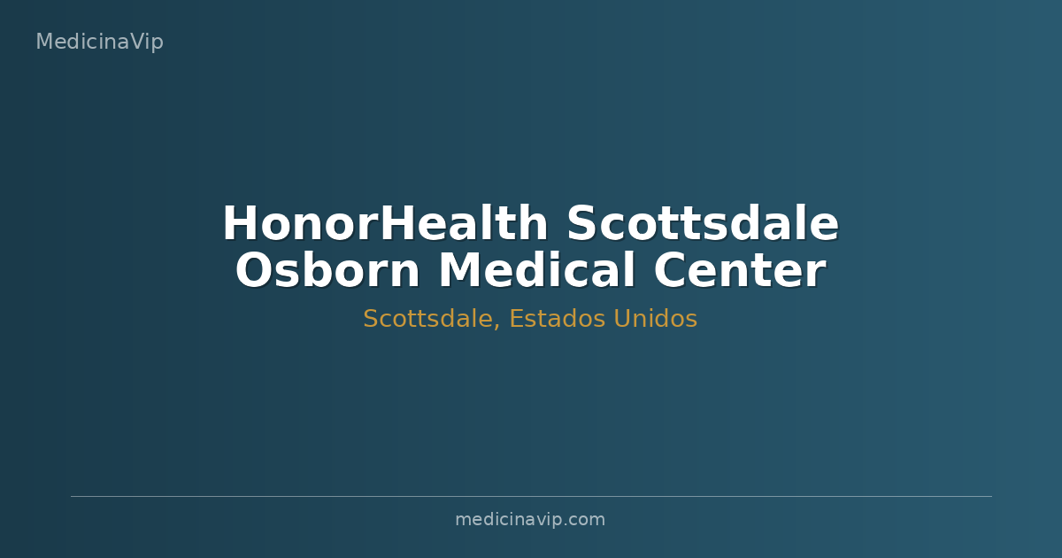 HonorHealth Scottsdale Osborn Medical Center