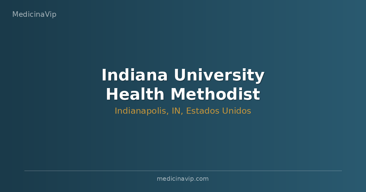 Indiana University Health Methodist Hospital