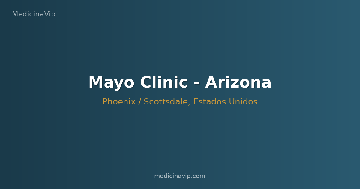 Mayo Clinic - Arizona