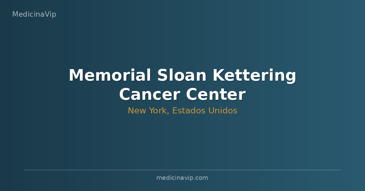 Memorial Sloan Kettering Cancer Center