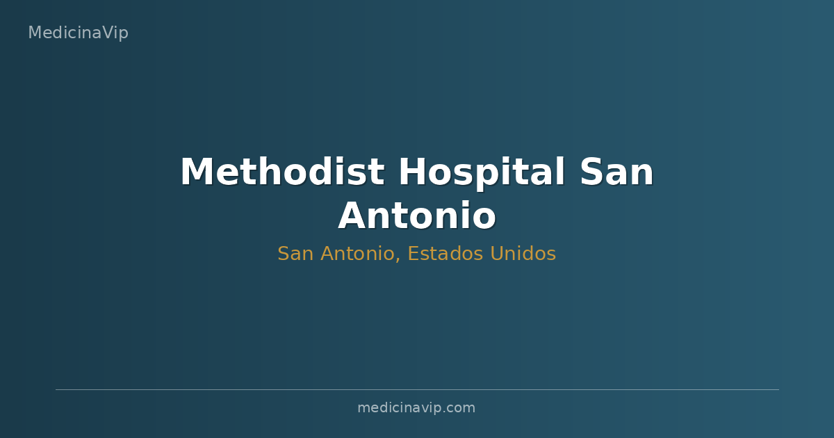 Methodist Hospital San Antonio