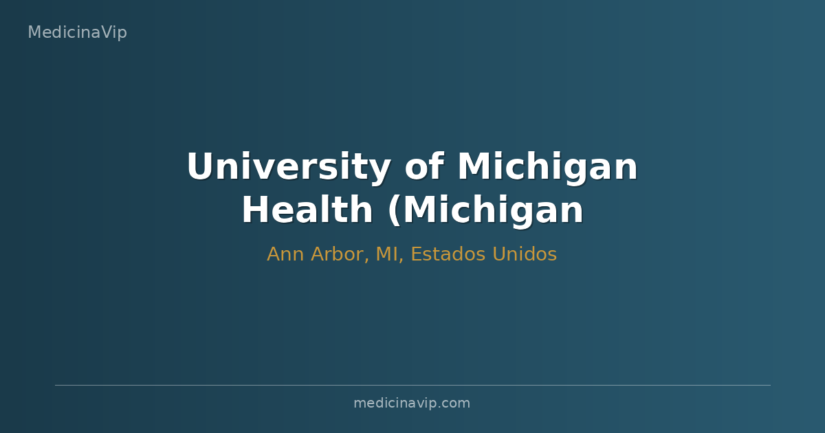 University of Michigan Health (Michigan Medicine)