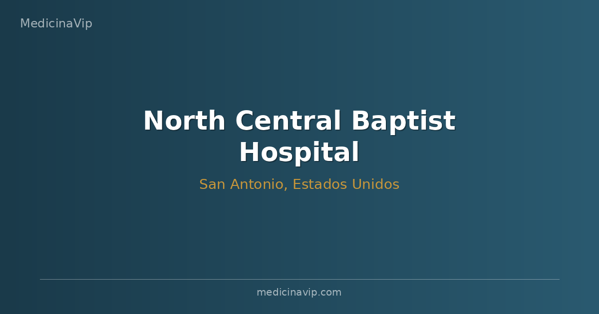 North Central Baptist Hospital