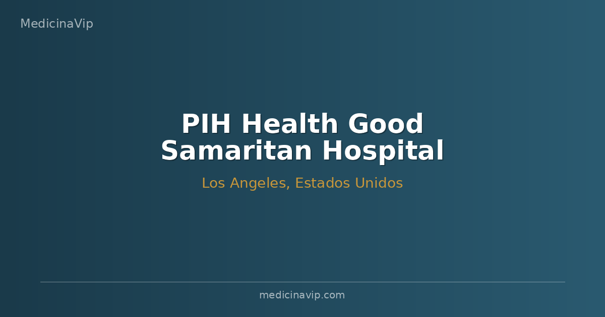 PIH Health Good Samaritan Hospital
