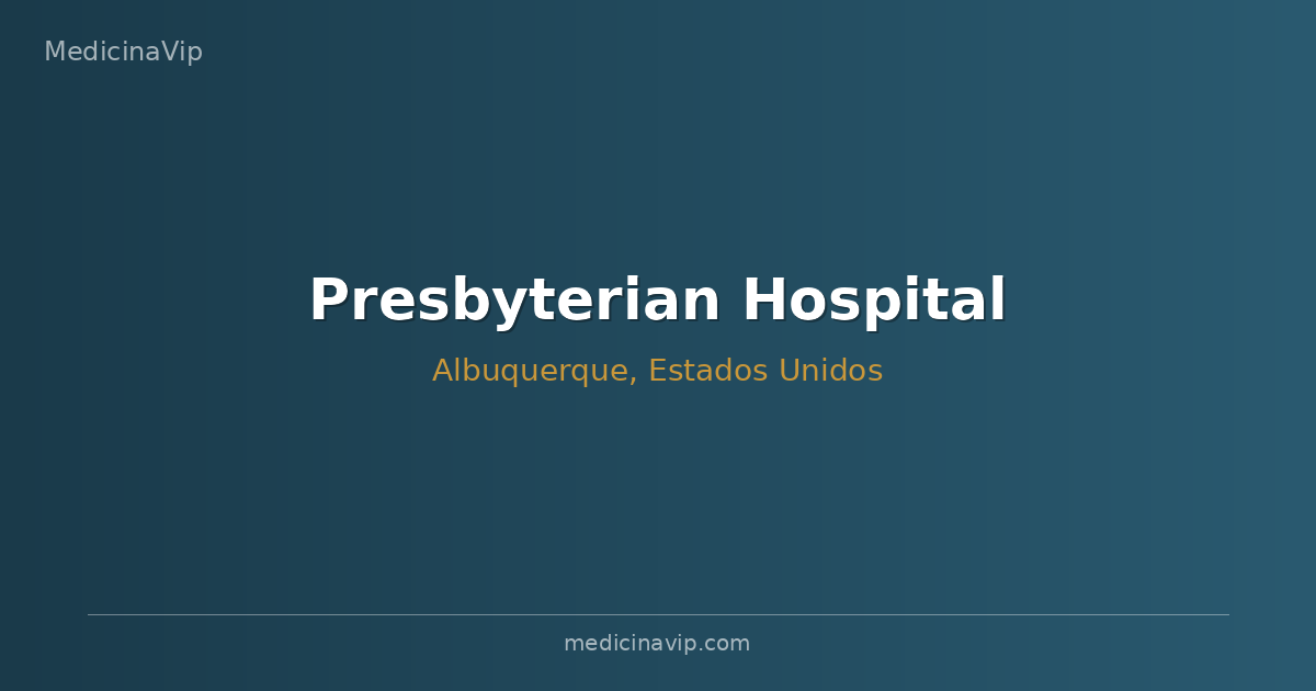 Presbyterian Hospital