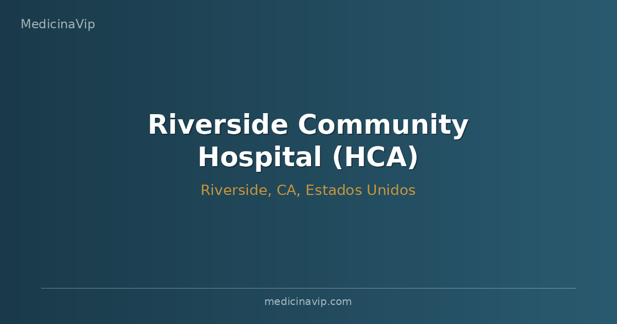 Riverside Community Hospital (HCA)