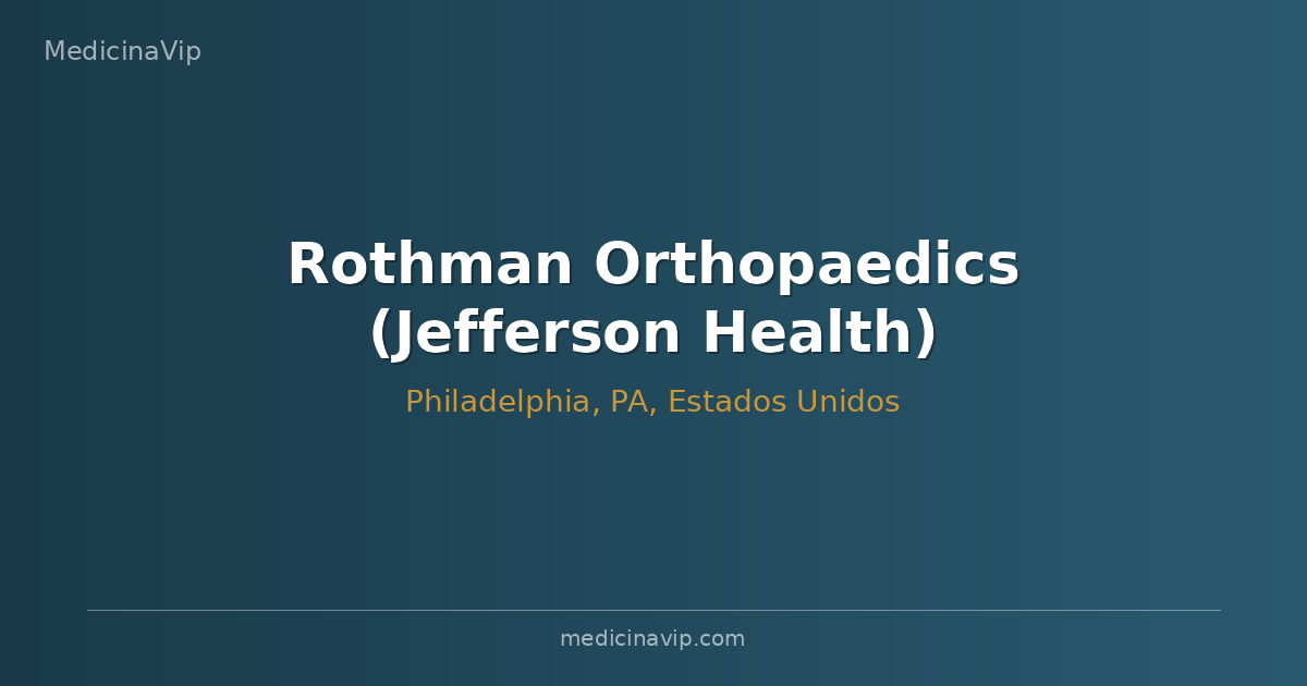 Rothman Orthopaedics (Jefferson Health)