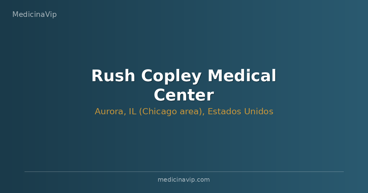 Rush Copley Medical Center