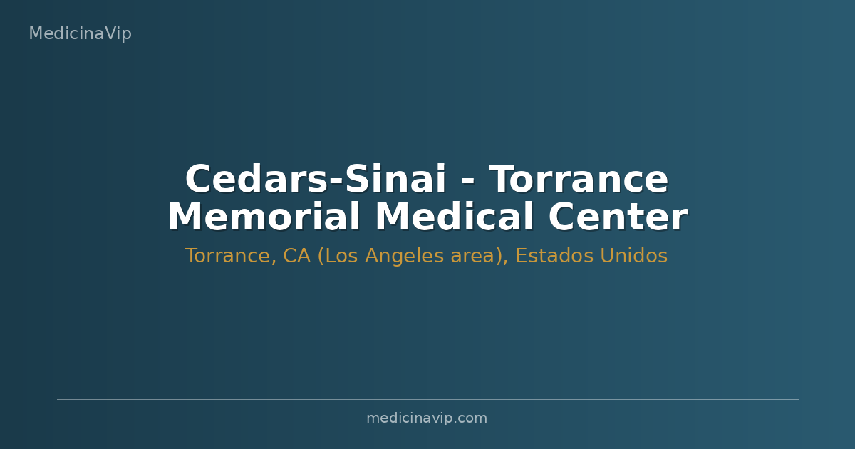 Cedars-Sinai - Torrance Memorial Medical Center