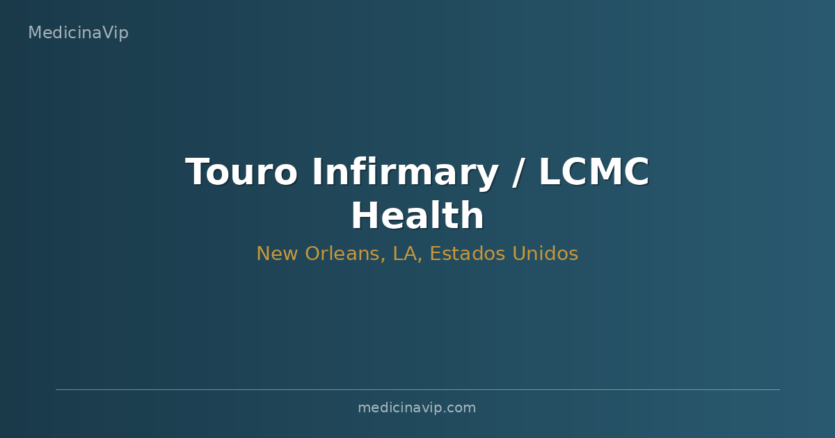 Touro Infirmary / LCMC Health