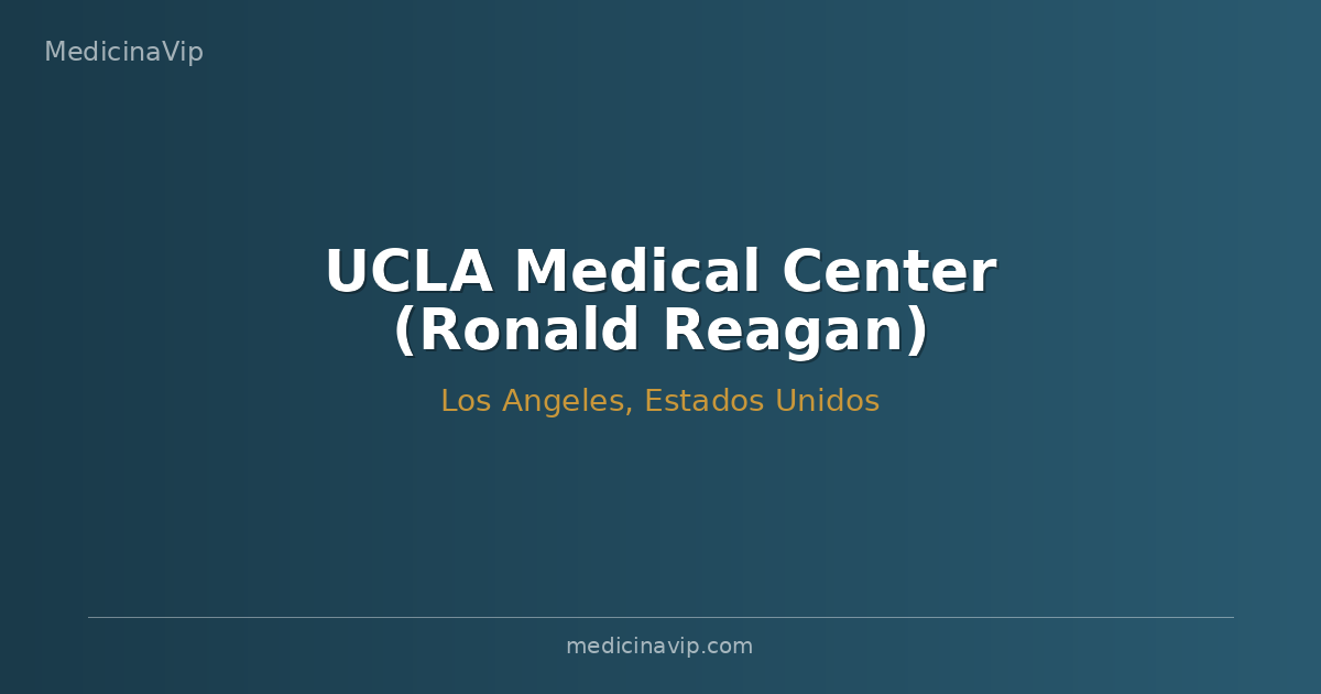 UCLA Medical Center (Ronald Reagan)