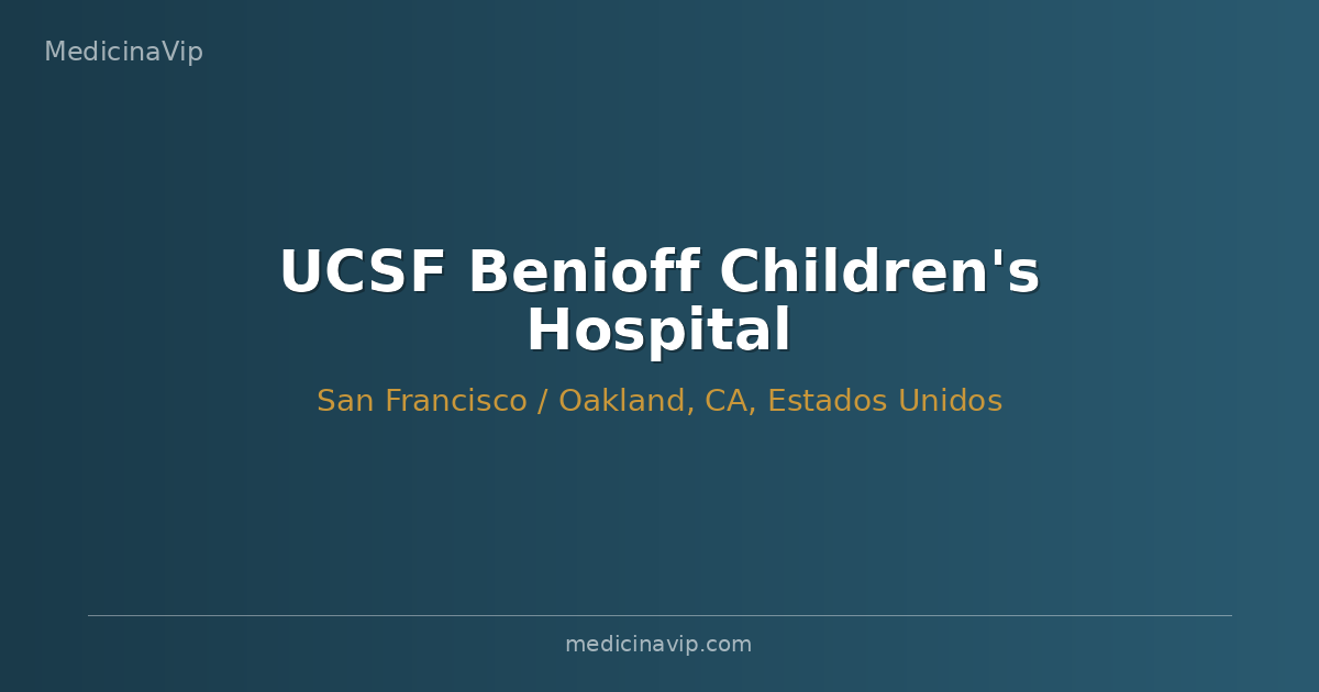 UCSF Benioff Children's Hospital