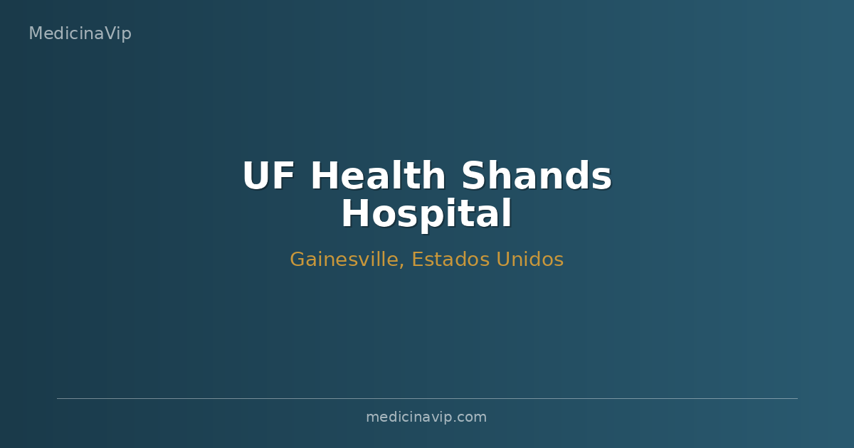 UF Health Shands Hospital