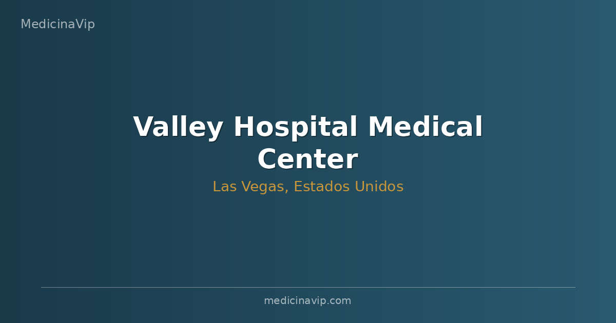Valley Hospital Medical Center