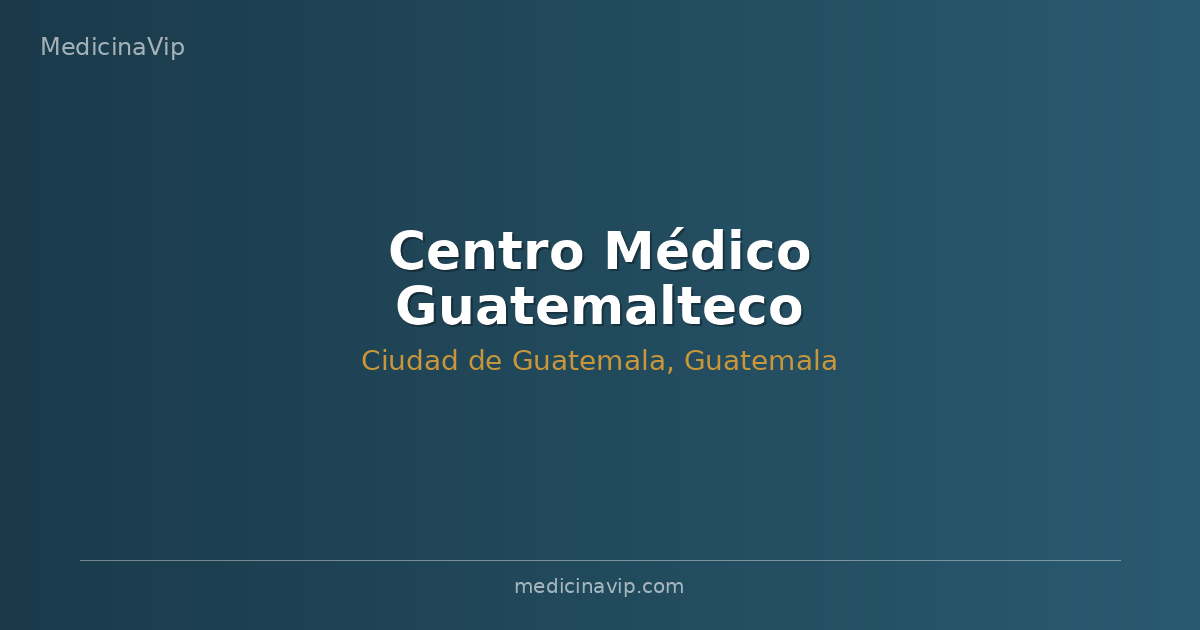 Centro Médico Guatemalteco