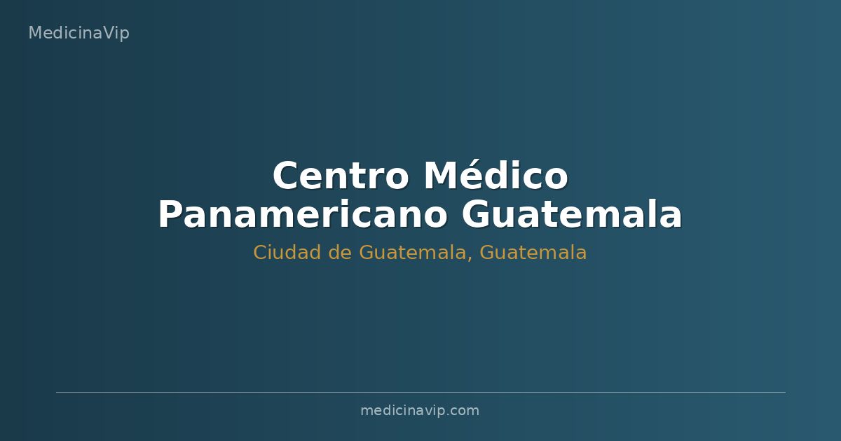 Centro Médico Panamericano Guatemala