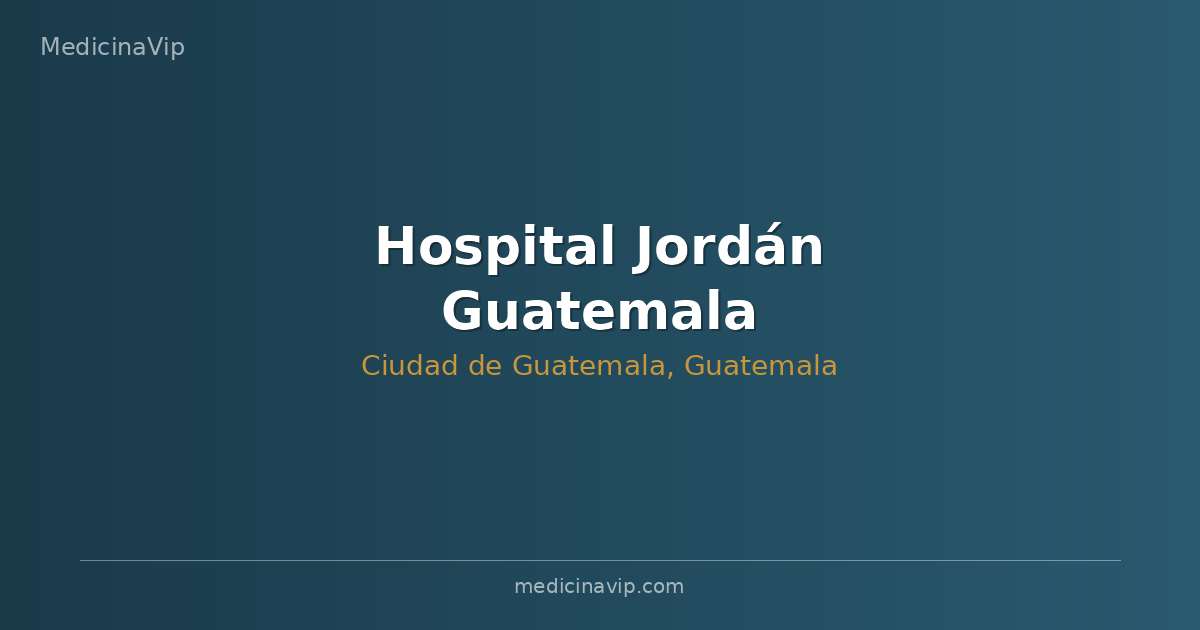 Hospital Jordán Guatemala