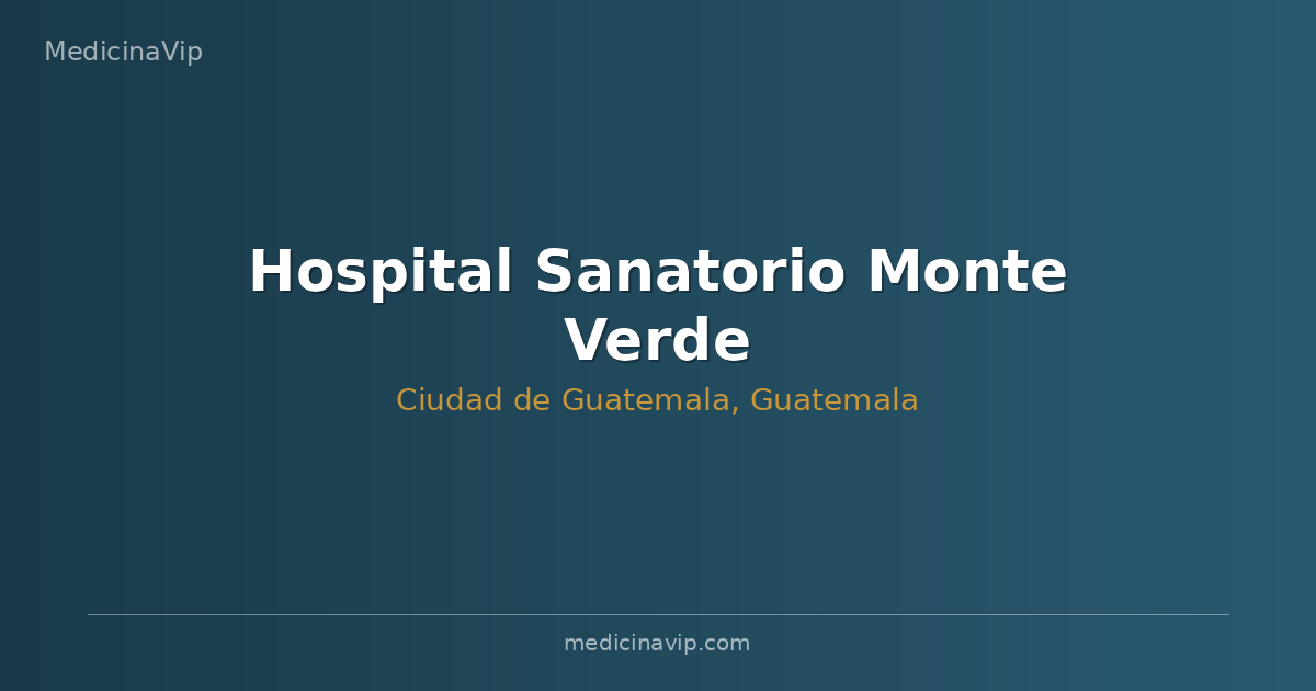 Hospital Sanatorio Monte Verde