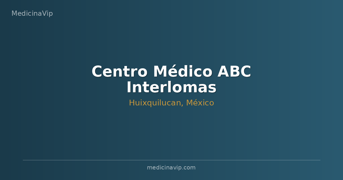 Centro Médico ABC Interlomas
