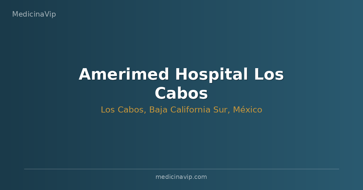 Amerimed Hospital Los Cabos