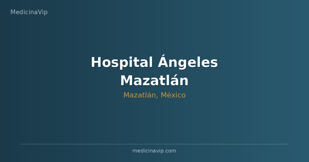 Hospital Ángeles Mazatlán