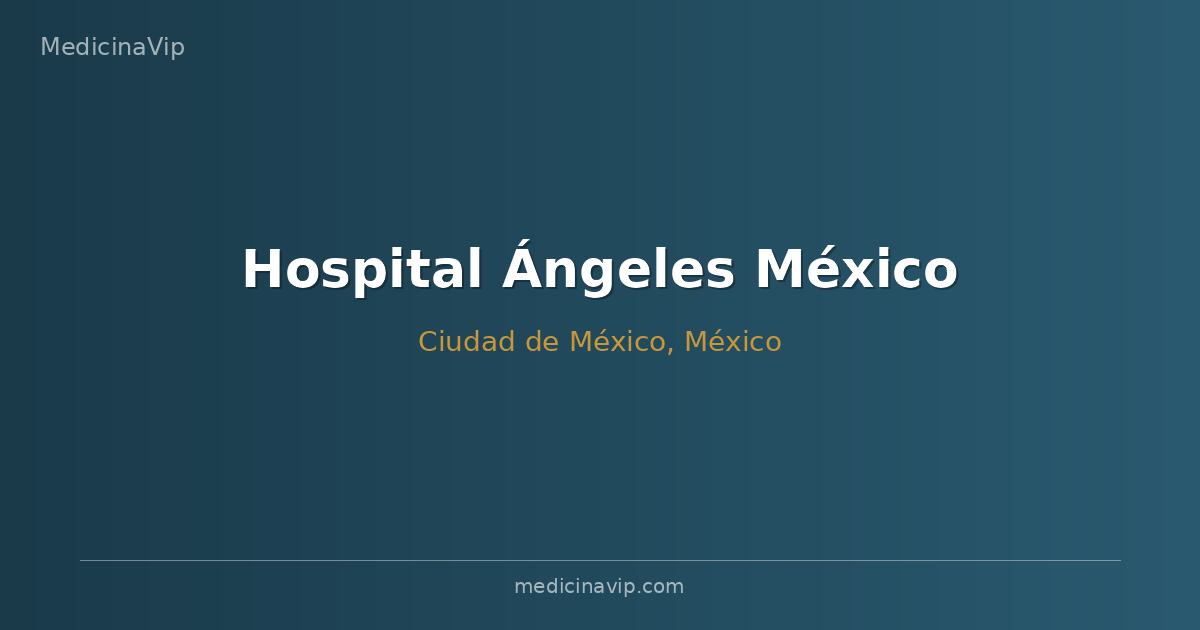 Hospital Ángeles México
